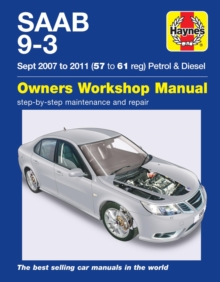 SAAB 9-3 Petrol & Diesel (07 – 11) Haynes Repair Manual: 2007-2011