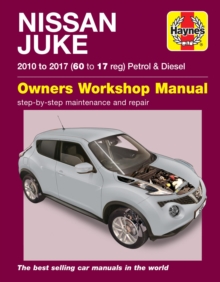 Nissan Juke (10 – 17) Haynes Repair Manual: (’10-’17) 60 to 17