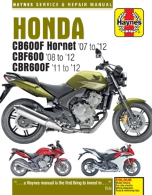 Honda CB600 Hornet, CBF600 & CBR600F (07 – 12)