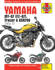 Yamaha MT-07, Tracer & XSR700 (14 to 17) Haynes Repair Manual