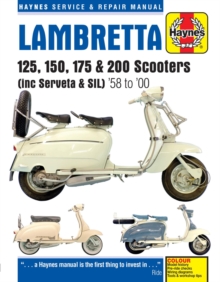 Lambretta Scooters (58 – 00): 125, 150, 175 & 200 Scooters (inc Servita & SIL)