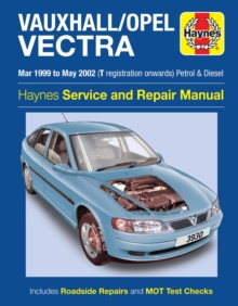 Vauxhall/Opel Vectra Petrol & Diesel (Mar 99 – May 2002