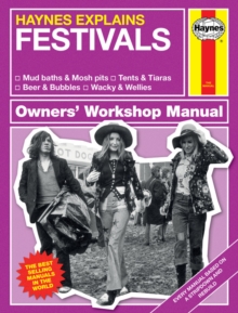 Haynes Explains Festivals: Haynes Explains