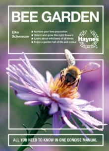 Bee Garden: All you need to know in one concise manual