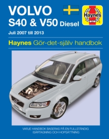 Image for Volvo S40 and V50 (2007 - 2013) Haynes Repair Manual (svenske utgava)
