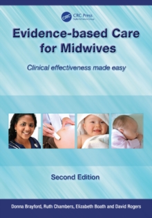 Image for Evidence-Based Care for Midwives: Clinical Effectiveness Made Easy