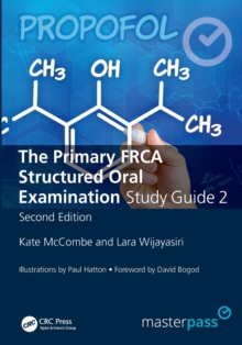 The Primary FRCA Structured Oral Exam Guide 2