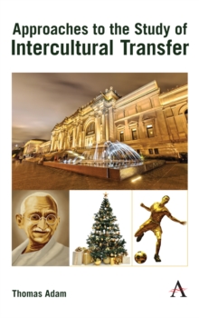 Image for Approaches to the Study of Intercultural Transfer
