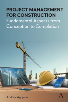 Image for Project management for construction  : fundamental aspects from conception to completion