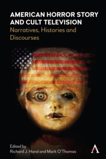 Image for American Horror Story and cult television  : narratives, histories and discourses