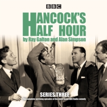 Hancock’s Half Hour: Series 3: Ten episodes of the classic BBC Radio comedy series