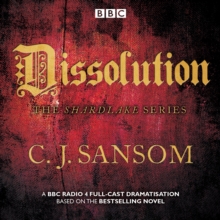 Image for Dissolution  : BBC Radio 4 full-cast dramatisation