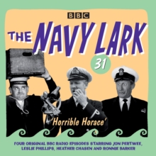 Navy Lark Volume 31: Horrible Horace