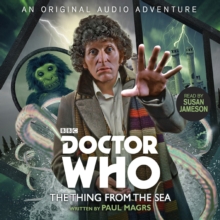 Doctor Who: The Thing from the Sea: 4th Doctor Audio Original