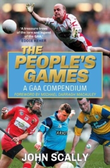Image for The people's games  : a GAA compendium