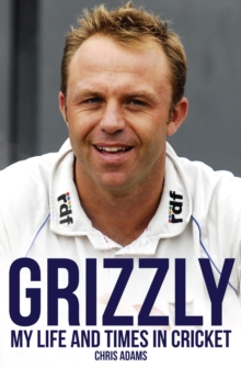Image for Grizzly  : the life and times of Chris Adams