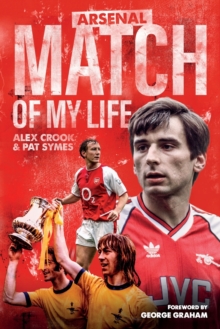 Arsenal Match of My Life
