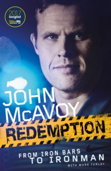 Redemption: From Iron Bars to Ironman