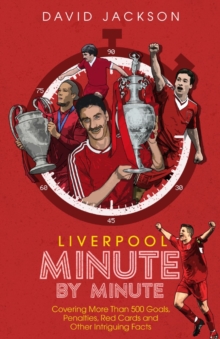 Image for Liverpool Minute by Minute