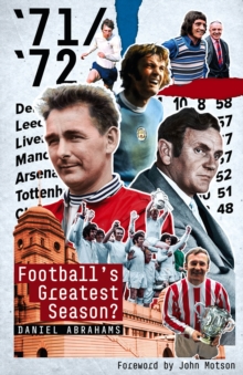 71/72: Football’s Greatest Season?