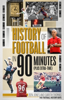 Image for History of Football in 90 Minutes, The