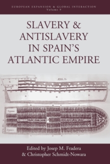 Image for Slavery and Antislavery in Spain's Atlantic Empire