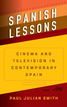 Image for Spanish lessons  : cinema and television in contemporary Spain