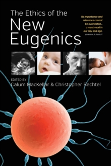 Image for The ethics of the new eugenics