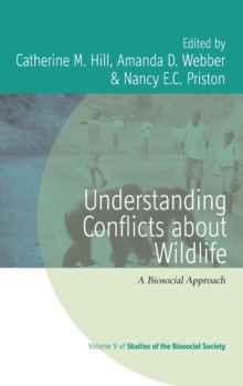 Understanding Conflicts about Wildlife: A Biosocial Approach