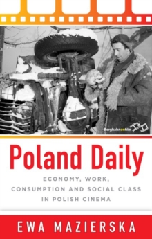 Image for Poland daily: economy, work, consumption and social class in Polish cinema