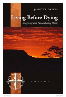 Living Before Dying: Imagining and Remembering Home