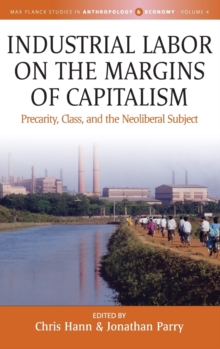 Image for Industrial Labor on the Margins of Capitalism