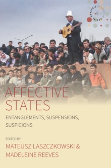 Image for Affective states: entanglements, suspensions, suspicions