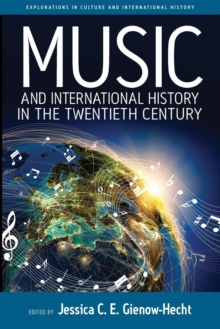 Image for Music and International History in the Twentieth Century