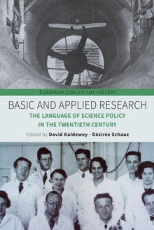 Image for Basic and applied research: the language of science policy in the twentieth century