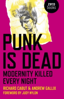 Image for Punk is dead: modernity killed every night