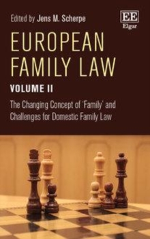 Image for European Family Law Volume II: The Changing Concept of 'Family' and Challenges for Domestic Family Law
