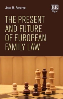 Image for The Present and Future of European Family Law