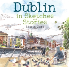 Image for Dublin: In Sketches and Stories