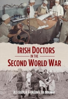 Image for Irish Doctors in the Second World War