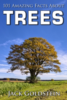 Image for 101 Amazing Facts about Trees