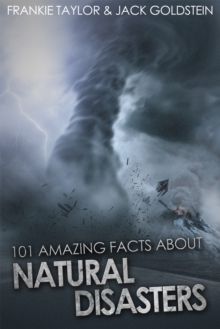Image for 101 Amazing Facts about Natural Disasters