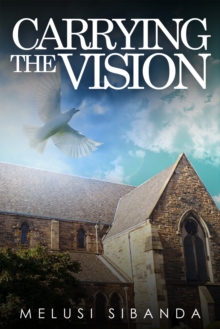 Image for Carrying The Vision