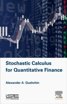 Image for Stochastic Calculus for Quantitative Finance