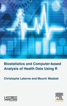 Image for Biostatistics and Computer-based Analysis of Health Data using R