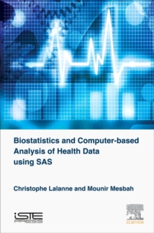 Image for Biostatistics and computer-based analysis of health data using SAS