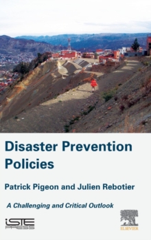 Image for Disaster prevention policies  : a challenging and critical outlook