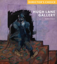 Image for Hugh Lane Gallery : Director's Choice