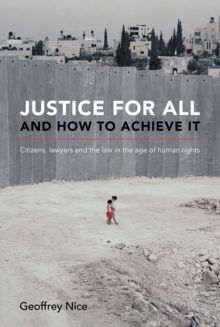 Image for Justice For All and How to Achieve It