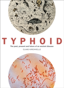 Image for Typhoidland  : the past, present, and future of an ancient disease